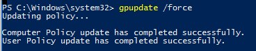 gpupdate force /command (force GPO setting update)