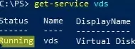 check virtual disk service running via powershell